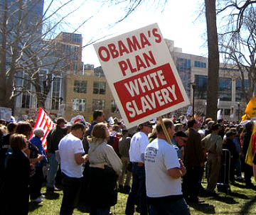 tea-party-racist-signs-07-white-slavery.jpg tea-party-racist-signs-07-white-slavery.jpg