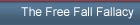 The Free Fall Fallacy